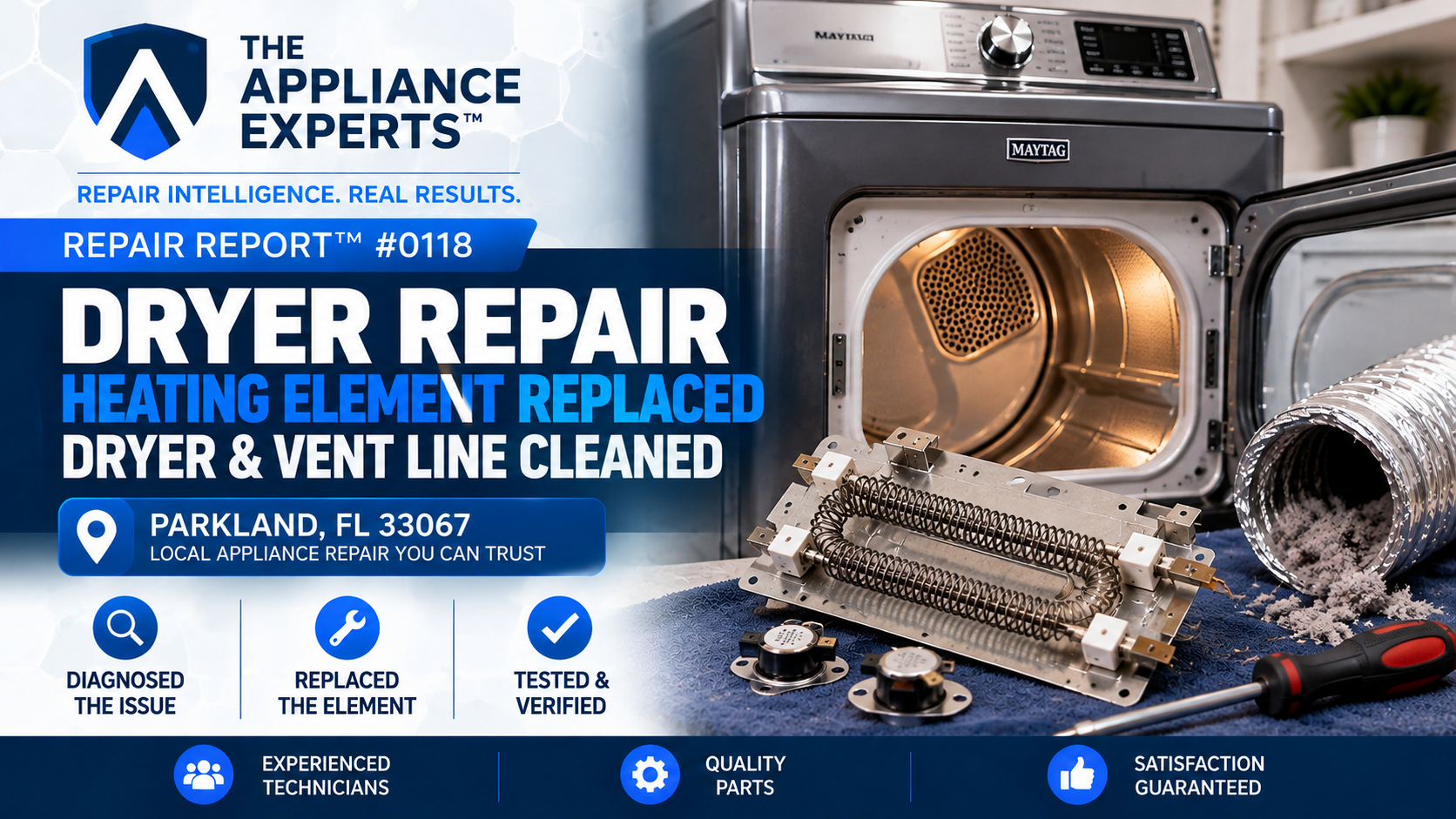 Custom hero graphic for Repair Report 0118 showing a Maytag dryer heating element replacement and vent cleaning in Parkland, FL